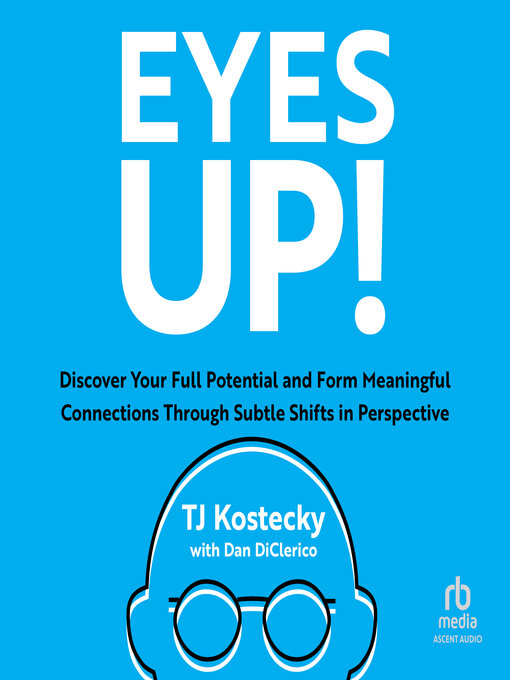 Title details for Eyes Up! by TJ Kostecky - Wait list